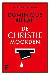 Foto van De christiemoorden - dominique biebau - ebook