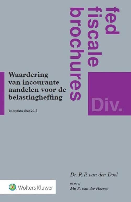 Foto van Waardering van incourante aandelen voor belastingheffing - r.p. van den dool - paperback (9789013076950)