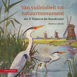 Foto van Van vuilnisbelt tot natuurmonument - heimans en