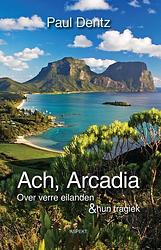 Foto van Ach, arcadia - paul dentz - ebook (9789464242980)