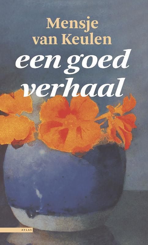 Foto van Een goed verhaal - mensje van keulen - ebook (9789045020945)