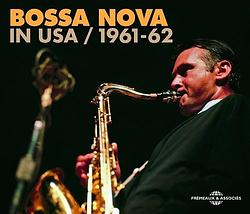 Foto van Bossa nova in usa 1961-1962 - cd (3561302548227)