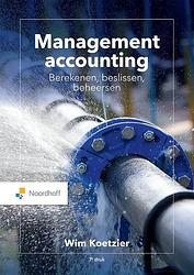Foto van Management accounting: berekenen, beslissen, beheersen - wim koetzier - paperback (9789001079482)