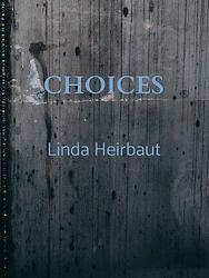 Foto van Choices - linda heirbaut - ebook