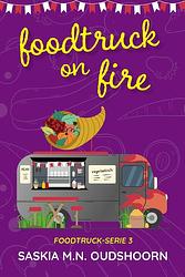 Foto van Foodtruck on fire - saskia m.n. oudshoorn - paperback (9789020553642)