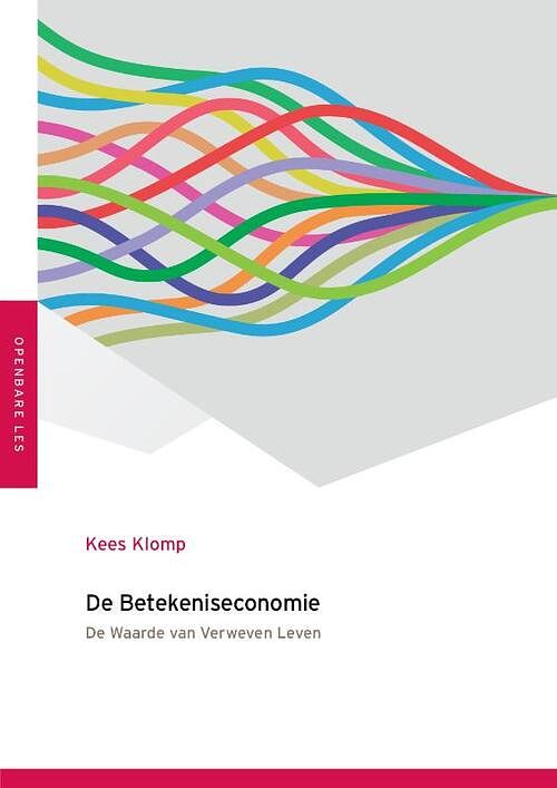 Foto van De betekeniseconomie - kees klomp - paperback (9789493012240)