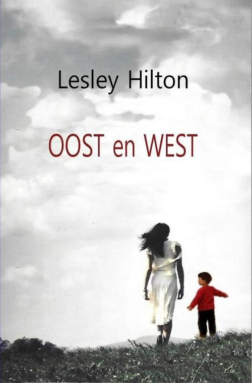 Foto van Oost en west - lesley hilton - ebook (9789464054651)