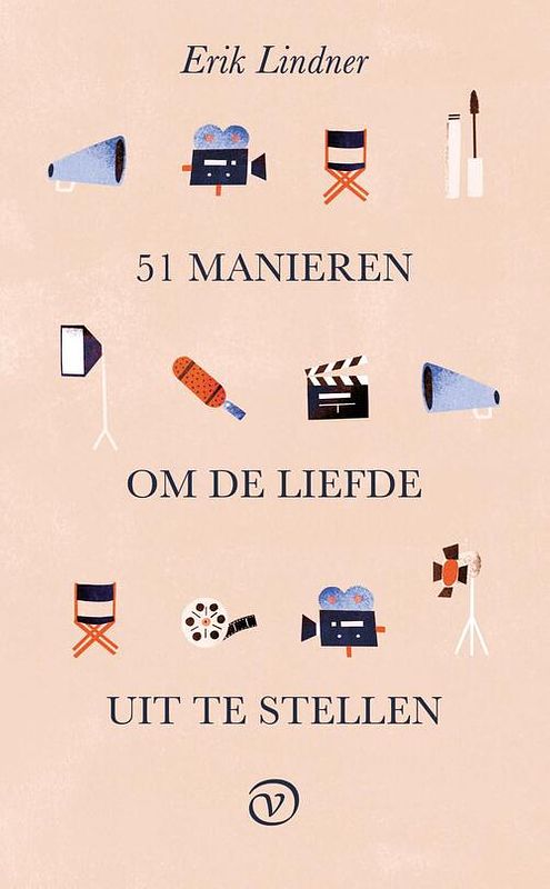 Foto van 51 manieren om de liefde uit te stellen - erik lindner - ebook (9789028220287)