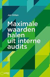 Foto van Maximale waarden halen uit interne audits - jan dillen - paperback (9789462157804)