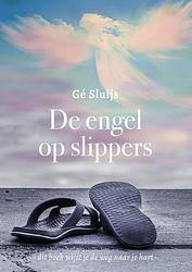 Foto van De engel op slippers - gé sluijs - paperback (9789493345010)