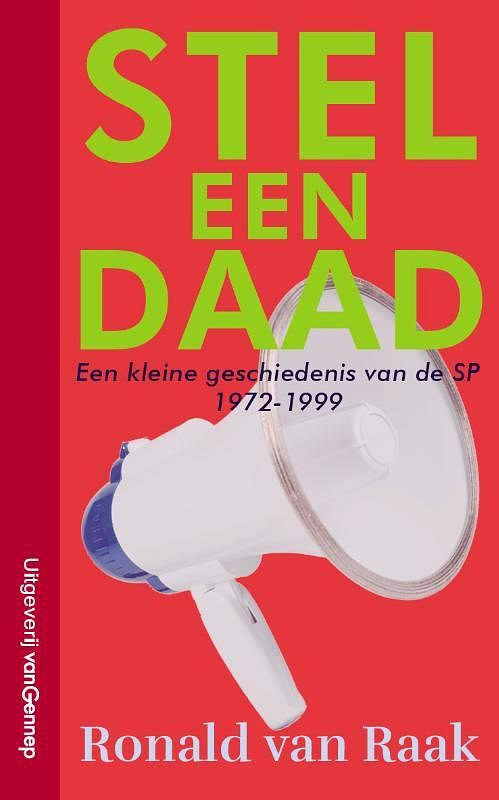 Foto van Stel een daad - ronald van raak - paperback (9789461645388)