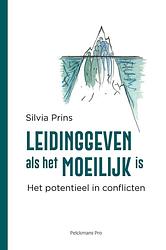 Foto van Leidinggeven als het moeilijk is - silvia prins - ebook (9789463372657)