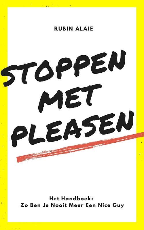 Foto van Stoppen met pleasen - rubin alaie - ebook (9789493347205)