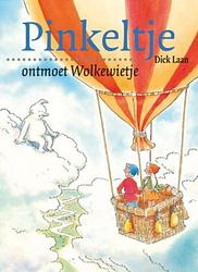 Foto van Pinkeltje ontmoet wolkewietje - dick laan - ebook