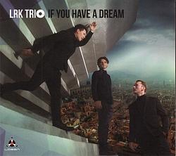 Foto van If you have a dream - cd (7090025831867)