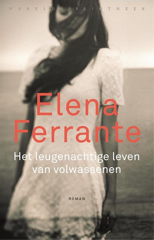 Foto van Het leugenachtige leven van volwassenen - elena ferrante - ebook (9789028450806)