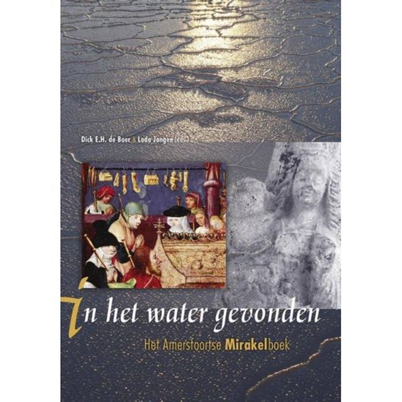 Foto van In het water gevonden - middeleeuwse studies en