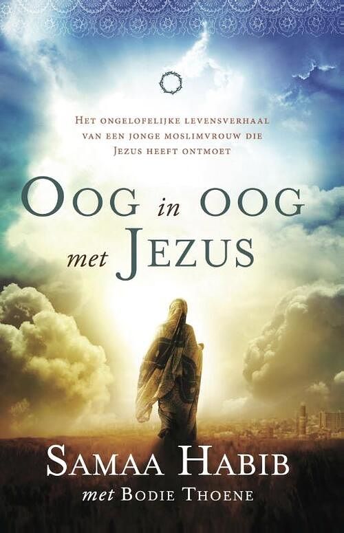 Foto van Oog in oog met jezus - bodie thoene, samaa habib - paperback (9789058041043)