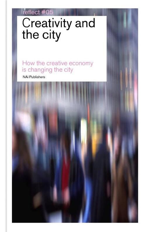 Foto van Creativity and the city / reflect 5 - ebook (9789056627911)