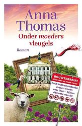 Foto van Onder moeders vleugels - anna thomas - paperback (9789024598342)