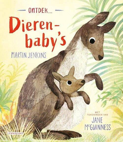 Foto van Ontdek ... dierenbaby's - martin jenkins - hardcover (9789047712732)