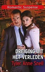 Foto van Dreiging uit het verleden - tyler anne snell - ebook