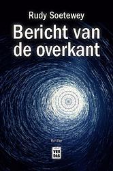 Foto van Bericht van de overkant - rudy soetewey - ebook (9789460018541)