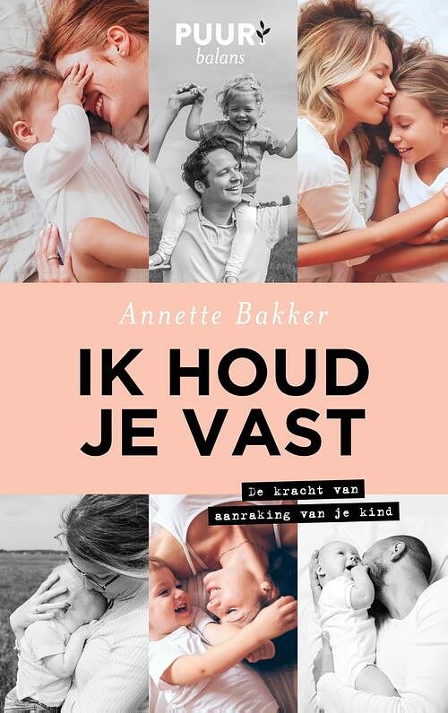 Foto van Ik houd je vast - annette bakker - ebook (9789043532822)