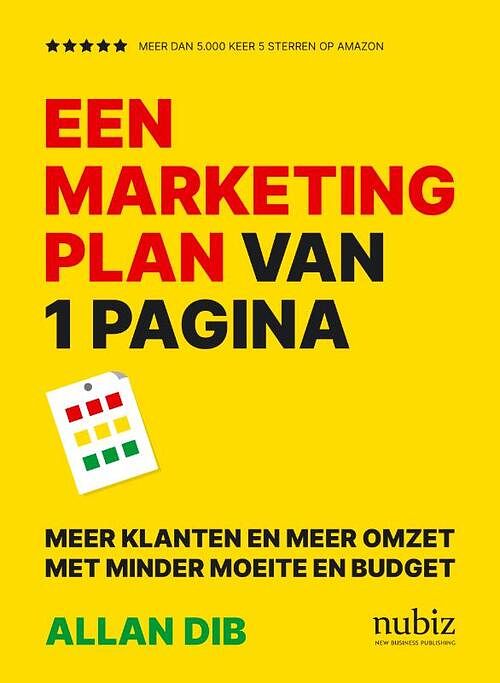 Foto van Een marketingplan van 1 pagina - allan dib - paperback (9789492790422)