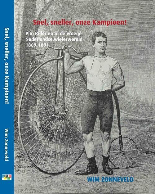 Foto van Snel, sneller, onze kampioen ! - wim zonneveld - hardcover (9789460210563)