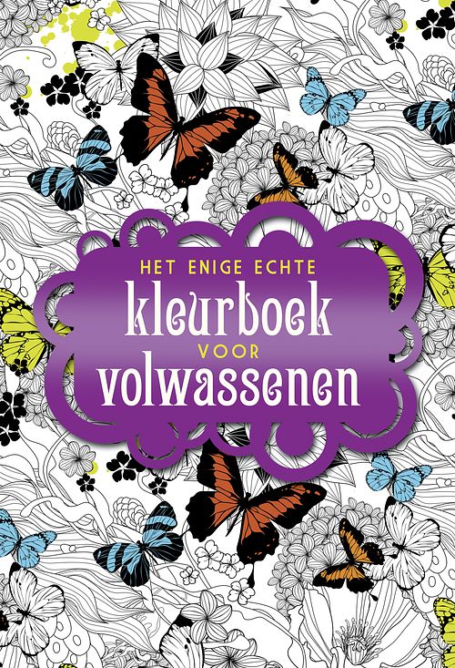 Foto van Het enige echte kleurboek voor volwassenen - paperback (9789045315386)