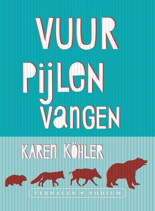 Foto van Vuurpijlen vangen - karen köhler - ebook (9789057597305)