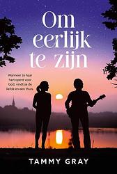 Foto van Om eerlijk te zijn - tammy l gray - paperback (9789029734936)