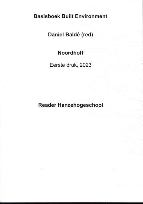 Foto van Built environment - bom hanzehogeschool - daniel baldé - paperback (9789001044848)