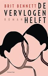 Foto van De vervlogen helft - brit bennett - ebook (9789048851041)