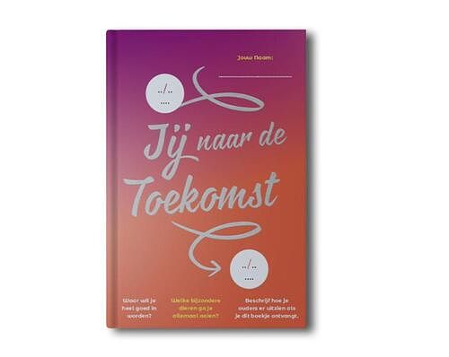 Foto van Jij naar de toekomst - else kemps - hardcover (9789083315294)