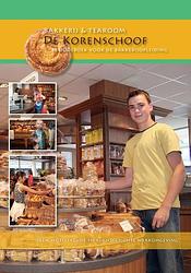 Foto van Bakkerij en tearoom de korenschoof - paperback (9789491849015)