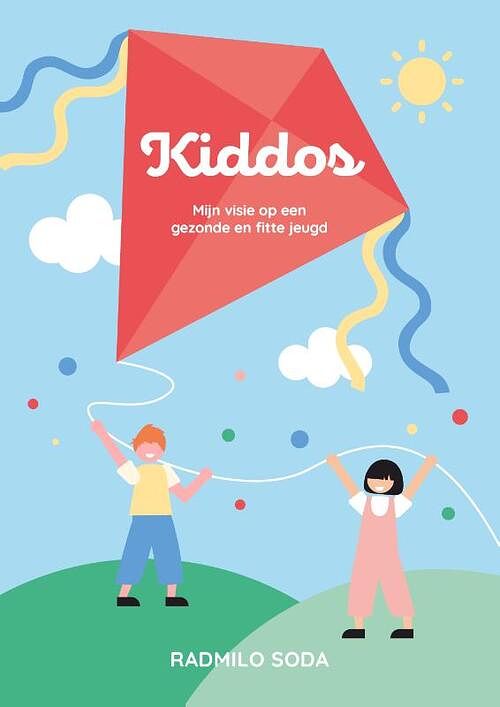 Foto van Kiddos - radmilo soda - paperback (9789082526288)