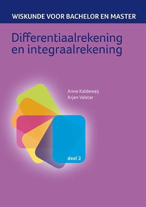 Foto van Differentiaalrekening en integraalrekening - anne kaldewaij, arjen valstar - paperback (9789491764127)