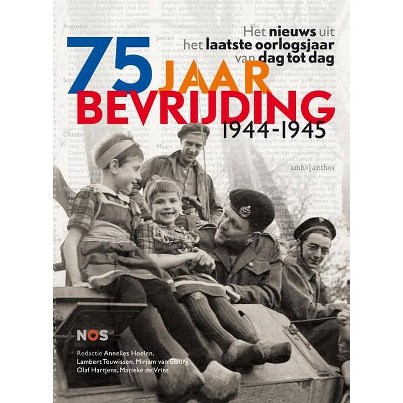 Foto van 75 jaar bevrijding 1944-1945