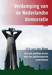 Foto van Verdamping van de nederlandse democratie - dirk van der blom - ebook