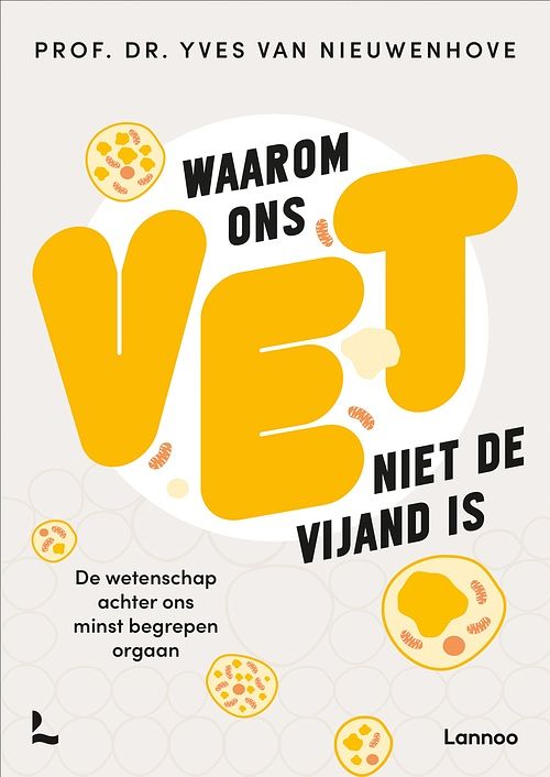 Foto van Waarom ons vet niet de vijand is - yves van nieuwenhove - ebook