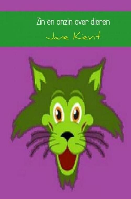 Foto van Zin en onzin over dieren - jane kievit - paperback (9789403702186)