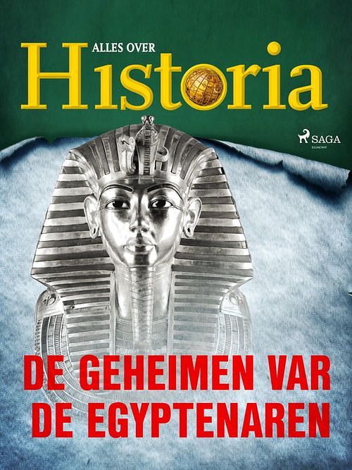 Foto van De geheimen van de egyptenaren - alles over historia - ebook