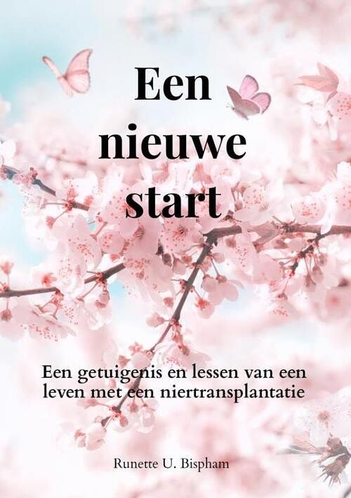 Foto van Een nieuwe start - runette u. bispham - paperback (9789403667522)