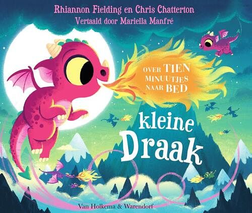 Foto van Over tien minuutjes naar bed, kleine draak - rhiannon fielding - hardcover (9789000384860)