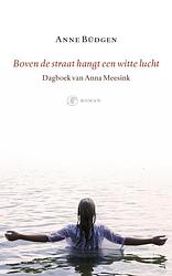 Foto van Boven de straat hangt een witte lucht - anne büdgen - ebook (9789029510677)