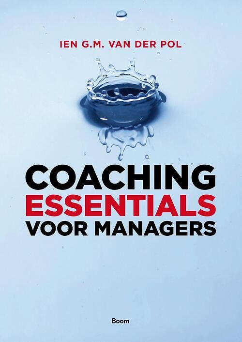 Foto van Coaching essentials voor managers - ien g.m. van der pol - ebook (9789461275028)