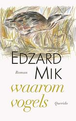 Foto van Waarom vogels - edzard mik - ebook (9789021462516)