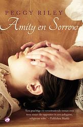 Foto van Amity en sorrow - peggy riley - ebook (9789044968378)